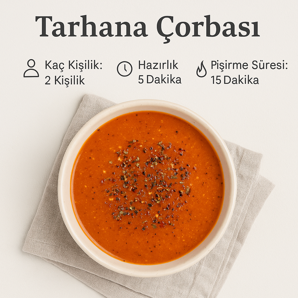 Tarhana Çorbası Tarifi: Geleneksel ve Şifa Dolu Lezzet